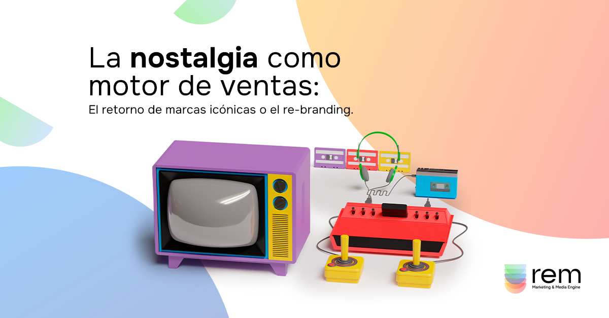 La nostalgia como motor de ventas: cuando el pasado es la mejor estrategia de marketing