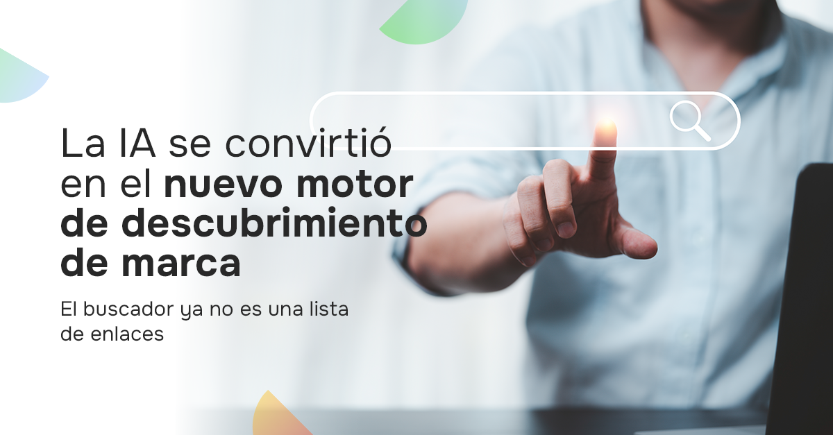 La IA se convirtió en el nuevo motor de descubrimiento de marca