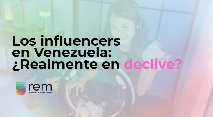 Los influencers en Venezuela: ¿Realmente en declive?